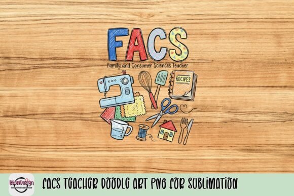 FACS Teacher Doodle Art PNG for Sublimation: A Creative Tool for Educators and Makers