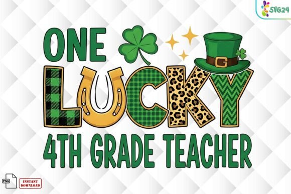One Lucky 4th Grade Teacher PNG